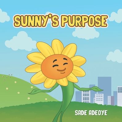 Cover for Sade Adeoye · Sunny's Purpose (Paperback Book) (2022)