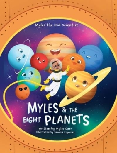 Cover for Myles Carr · Myles &amp; the Eight Planets (Buch) (2023)
