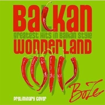 Cover for Boze · Balkan Wonderland-greatest Hits in Balkan Style (CD) (2010)