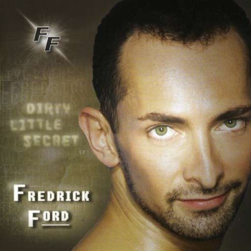 Dirty Little Secret - Fredrick Ford - Musikk - CD Baby - 0185412000005 - 16. mars 2005