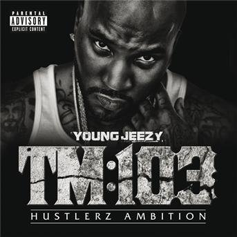 Cover for Young Jeezy · Young Jeezy-tm:103 Hustlerz Ambition (CD) [Deluxe edition] (2011)