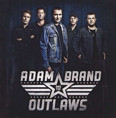 Brand, Adam & Outlaws · Adam Brand & Outlaws (CD) (2016)