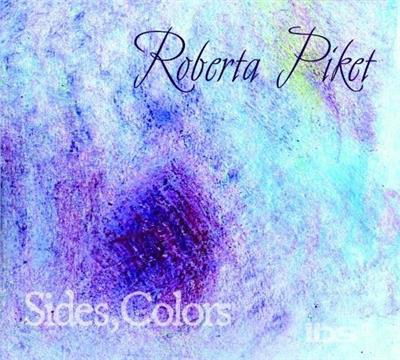 Cover for Roberta Piket · Sides Colors (CD) (2011)