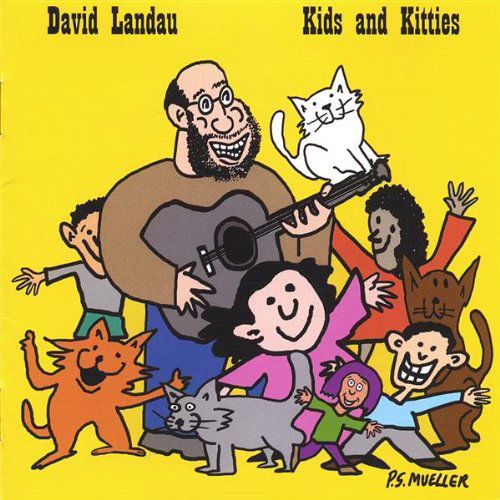 Cover for David Landau · Kids &amp; Kitties (CD) (2005)