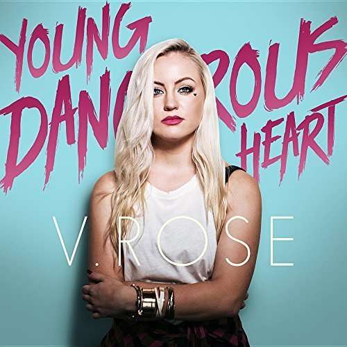 Cover for V.Rose · Young Dangerous Heart (CD) (2016)