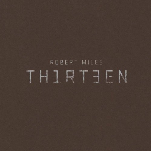 Cover for Robert Miles · Th1Rt3En (CD) (2011)