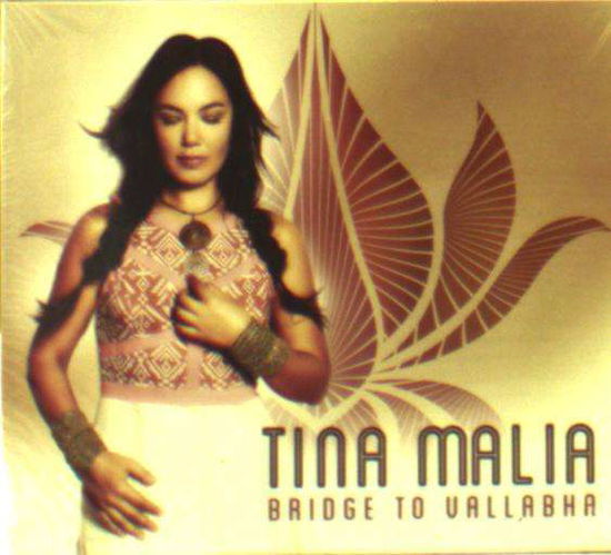 Cover for Tina Malia · Bridge to Vallabha (CD) (2015)