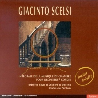 Cover for Giacinto Scelsi · Scelsi: Complete Works For String Orchestra (CD) (2019)