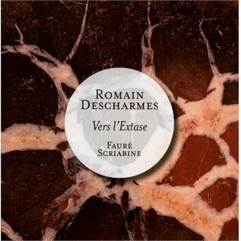 Cover for Romain Descharmes · Vers L Extase (CD) (2015)