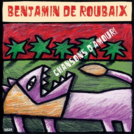 Cover for Benjamin De Roubaix · Chansons D'amour (CD) (2016)