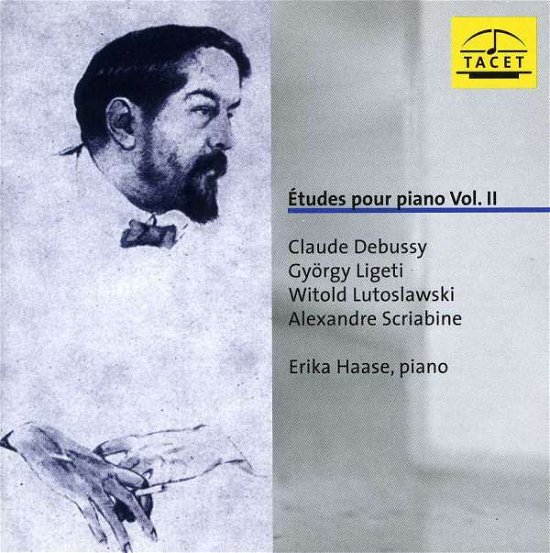 Etudes Pour Piano 2 - Debussy / Erika Haase - Musiikki - TAC - 4009850010005 - maanantai 16. heinäkuuta 2001