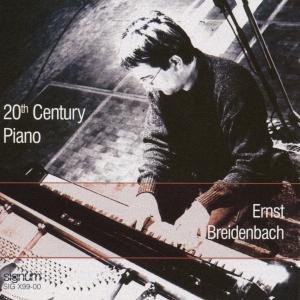 20th Century Piano - Ernst Breidenbach - Musik - SIGNUM - 4011254099005 - 1. juli 1999