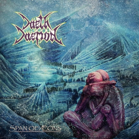 Span of Aeons - Daeth Daemon - Musikk - VAN RECORDS - 4250936536005 - 27. mai 2022