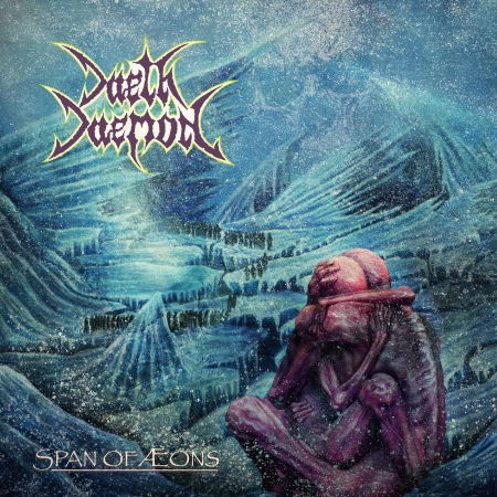Span of Aeons - Daeth Daemon - Música - VAN RECORDS - 4250936536005 - 13 de maio de 2022