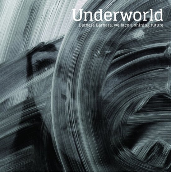 Cover for Underworld · Barbara Barbara We Face a Shin (CD) [Japan Import edition] (2016)