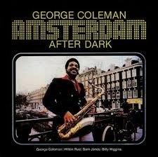 Cover for George Coleman · Amsterdam After Dark (CD) [Japan Import edition] (2021)