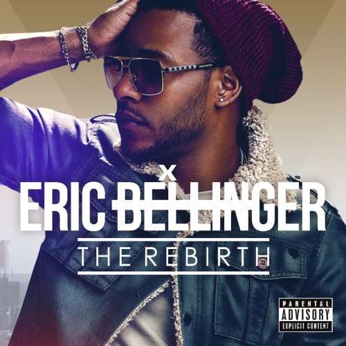 Rebirth - Eric Bellinger - Muziek - IMT - 4560230524005 - 23 april 2014