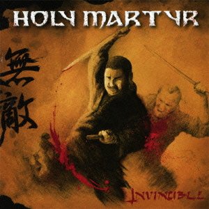 Cover for Holy Martyr · Invincible (CD) [Japan Import edition] (2011)