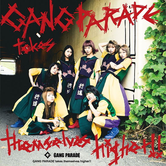 Cover for Gang Parade · Gang Parade Takes Themselves Higher!! (CD) [Japan Import edition] (2017)