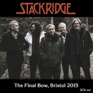 Final Bow, Bristol 2015 - Stackridge - Musik - STORE FOR MUSIC - 5055011705005 - 26. April 2019