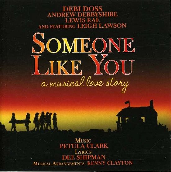 Someone Like You - Doss,debi / Derbyshire,andrew / Rae,lewis - Music - SEPIA - 5055122180005 - May 8, 2007