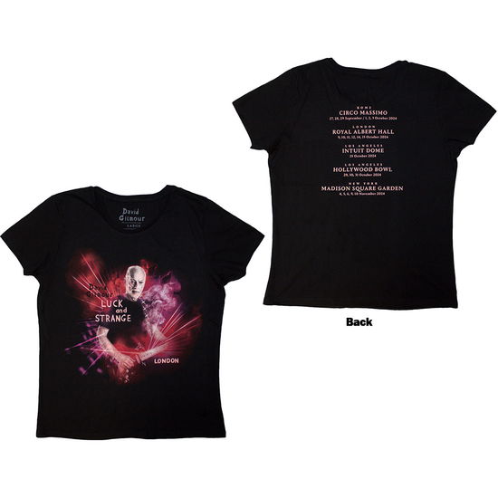 Cover for David Gilmour · David Gilmour Ladies T-Shirt: Luck &amp; Strange London (Black) (Back Print &amp; Ex-Tour) (T-shirt) [size M]