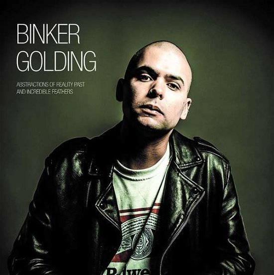 Cover for Binker Golding · Abstractions of Reality Past and Incredible Feathers (CD) (2019)