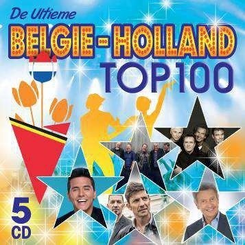 Ultieme Belgie - Holland Top 100 - V/A - Musiikki - MOSTIKO - 5411530815005 - torstai 12. huhtikuuta 2018