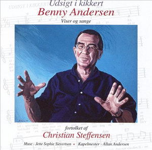 Cover for Benny Andersen · Udsigt i kikkert, viser og sange fortalt af Christian Steffensen (CD) (2006)