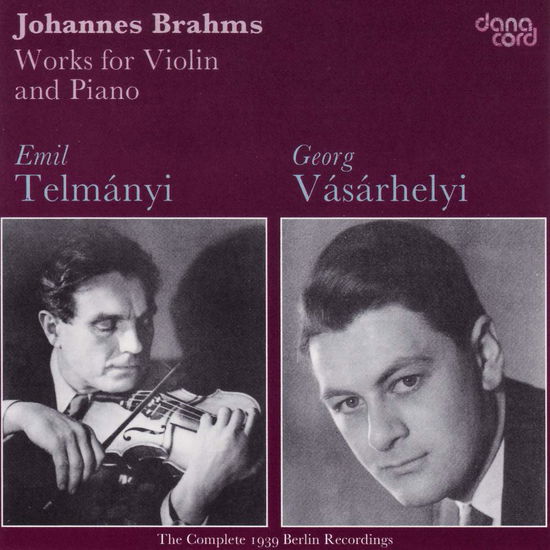 Cover for Johannes Brahms · Works For Violin Piano Telmanyi Vasarhel (CD) (2006)