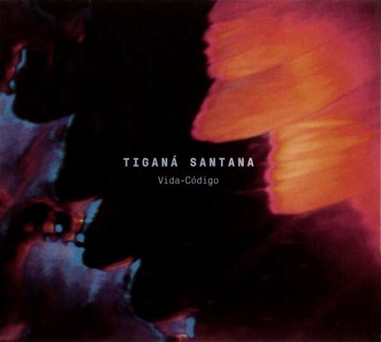 Cover for Tigana Santana · Vida-Ccdigo (CD) (2020)