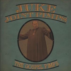 Cover for Juke Joint Pimps · If You Ain't Got The Greens (LP) (2011)