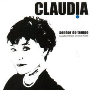 Cover for Claudia · Senhor Do Tempo: Cancoes Raras De Caetano Veloso (CD) (2007)
