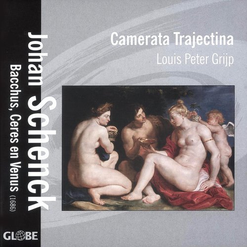 Cover for Schenck / Camerata Trajectina / Grijp · Bacchus Ceres en Venus (CD) (2007)
