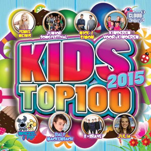 Kids Top 100 - 2015 - V/A - Música - CLOUD 9 - 8718521029005 - 20 de março de 2015