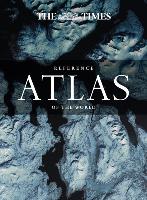Cover for Times Atlases · The Times Reference Atlas of the World (Gebundenes Buch) [7 Revised edition] (2015)