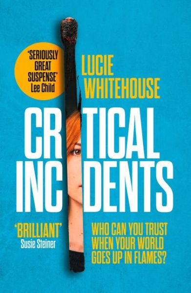 Cover for Lucie Whitehouse · Critical Incidents (Paperback Bog) (2019)