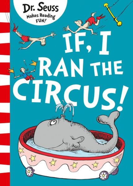 Cover for Dr. Seuss · If I Ran The Circus (Paperback Book) (2018)