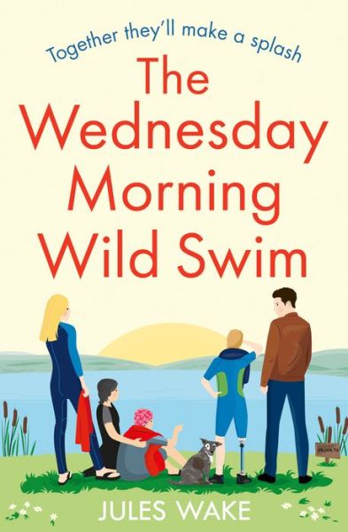 Cover for Jules Wake · The Wednesday Morning Wild Swim - Yorkshire Escape (Paperback Book) (2022)