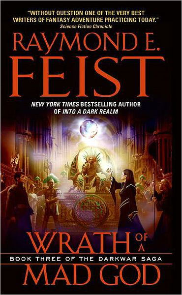 Cover for Raymond E. Feist · Wrath of a Mad God: Book Three of the Darkwar Saga - Darkwar Saga (Paperback Bog) [Reprint edition] (2009)