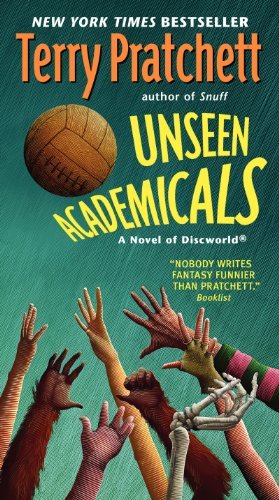 Cover for Terry Pratchett · Unseen Academicals: A Discworld Novel - Discworld (Paperback Bog) [Reprint edition] (2014)