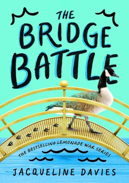 Cover for Jacqueline Davies · The Bridge Battle (Paperback Book) (2024)