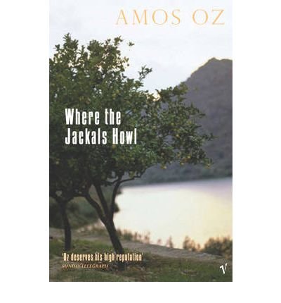 Cover for Amos Oz · Where The Jackals Howl (Pocketbok) (1992)