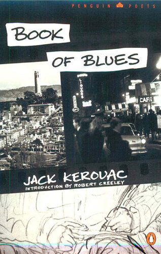 Book of Blues - Jack Kerouac - Böcker - Penguin Books - 9780140587005 - 1 september 1995