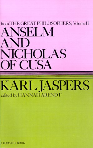 Cover for Ralph Jaspers · Anselm and Nicholas of Cusa: from the Great Philosophers : the Original Thinkers (Harvest Book) (Paperback Book) [1st edition] (1974)