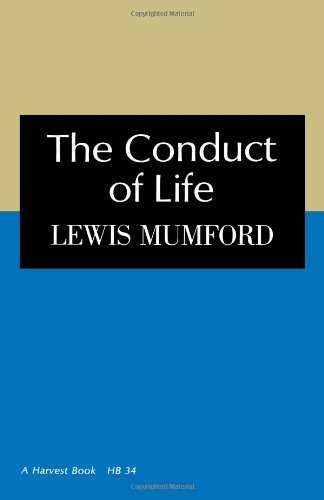 Cover for Lewis Mumford · Conduct of Life (Harvest Book, Hb 34) (Paperback Bog) (1960)