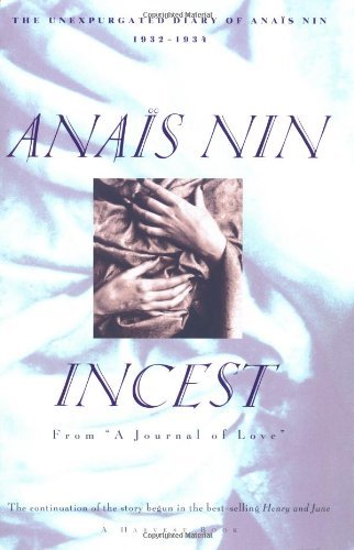 Cover for Anaïs Nin · Incest: from &quot;A Journal of Love&quot; -the Unexpurgated Diary of Anaïs Nin (1932-1934) (Pocketbok) [Reprint edition] (1993)