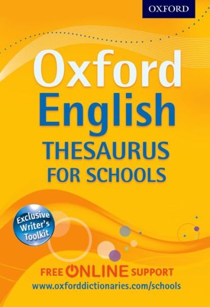 Cover for Oxford Dictionaries · Oxford English Thesaurus for Schools (Buch) (2012)
