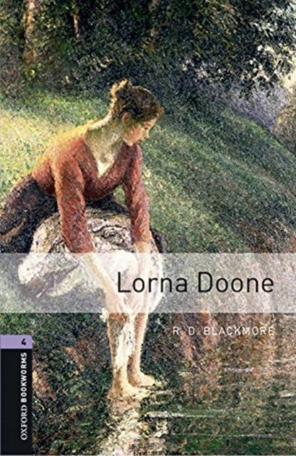 Cover for R. D. Blackmore · Oxford Bookworms Library: Level 4:: Lorna Doone Audio Pack - Oxford Bookworms Library (Book) (2016)