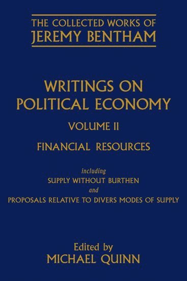 Writings on Political Economy: Volume II - The Collected Works of Jeremy Bentham - Jeremy Bentham - Bøger - Oxford University Press - 9780198809005 - 11. april 2019